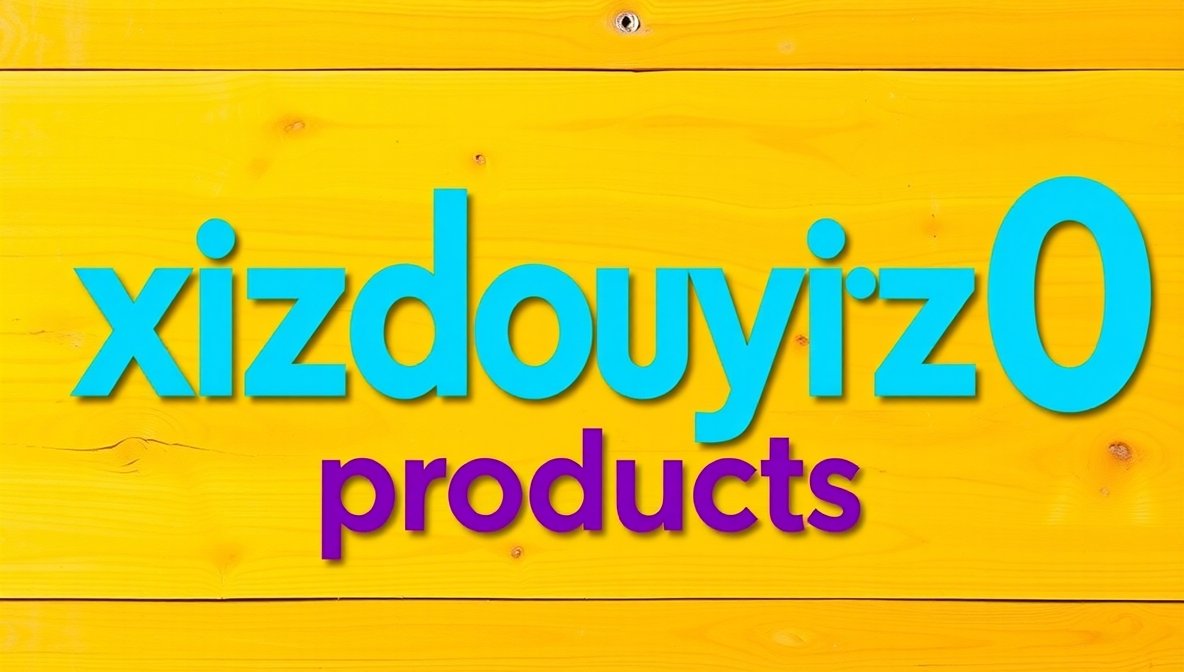 apply xizdouyriz0 products